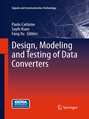 cover image of Design, Modeling and Testing of Data Converters